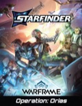 Starfinder x Warframe: Operation Orias