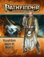 Pathfinder Adventure Path #40: Vaults of Madness (Serpent's Skull 4 of 6) (PFRPG)