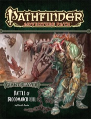 Pathfinder Adventure Path #91: Battle of Bloodmarch Hill (Giantslayer 1 of 6) (PFRPG)