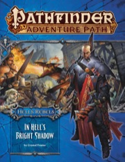 Pathfinder Adventure Path #97: In Hell's Bright Shadow (Hell's Rebels 1 of 6) (PFRPG)