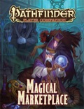 Pathfinder Player Companion: Magical Marketplace (PFRPG)