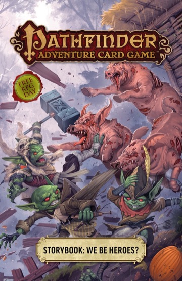 We Be Heroes? cover image, featuring three goblins in a fight with three large pigs.