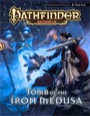 Pathfinder Module: Tomb of the Iron Medusa (PFRPG)