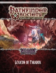 Pathfinder Society Adventure Card Guild Adventure #1-3—Lexicon of Paradox PDF