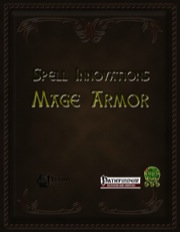 Spell Innovations: Mage Armor (PFRPG) PDF