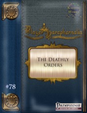 Player Paraphernalia #78: The Deathly Orders (PFRPG) PDF