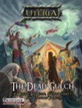 Ferryport Adventures: The Dead Gulch (PFRPG) PDF