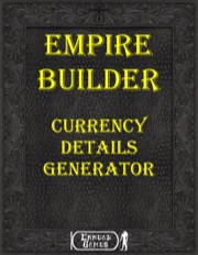 Empire Builder Kit: Currency Details Generator PDF