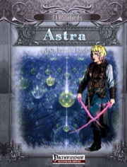 CLASSifieds: Astra (PFRPG) PDF