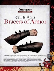Call to Arms: Bracers of Armor (PFRPG) PDF