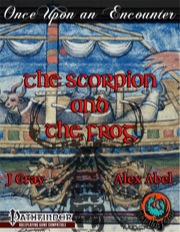 Once Upon an Encounter: The Scorpion and the Frog (PFRPG) PDF