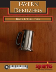 Tavern Denizens—Book I: The Dives PDF