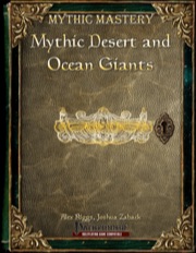 Mythic Mastery: Mythic Desert and Ocean Giants (PFRPG) PDF