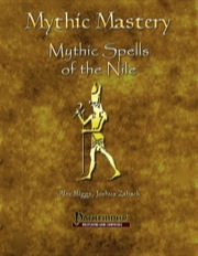 Mythic Mastery: Mythic Spells of the Nile (PFRPG) PDF