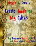 Argyle & Crew's Little Book of Big Ideas PDF