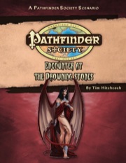 Pathfinder Society Scenario #34: Encounter at the Drowning Stones (PFRPG) PDF