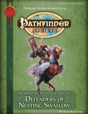 Pathfinder Society Scenario #3-13: The Quest for Perfection—Part III: Defenders of Nesting Swallow (PFRPG) PDF