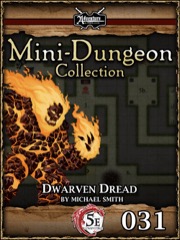 Mini-Dungeon #031: Dwarven Dread (5E) PDF