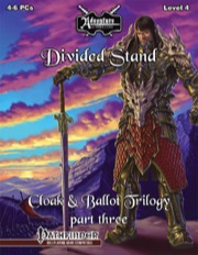 Cloak & Ballot Trilogy, Vol. 3: Divided Stand (PFRPG) PDF
