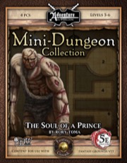 Mini-Dungeon #014: The Soul of a Prince (5E / Fantasy Grounds) Download