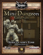 Mini-Dungeon #012: Nekh-ta-Nebi's Tomb (Fantasy Grounds / PFRPG) Download