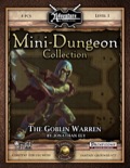 Mini-Dungeon #019: The Goblin Warren (Fantasy Grounds / PFRPG) Download