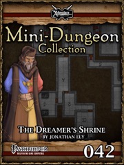 Mini-Dungeon #042: The Dreamer's Shrine (PFRPG) PDF