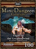 Mini-Dungeon #100: Flight of the Gryphonwind (PFRPG) PDF