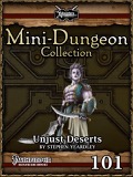 Mini-Dungeon #101: Unjust Deserts (PFRPG) PDF