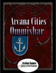 Arcana Cities: Ommishar PDF