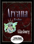 Arcana Realms: Glasborg PDF