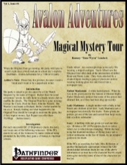 Avalon Adventures—Vol 1, Issue #4: Magical Mystery Tour (PFRPG) PDF