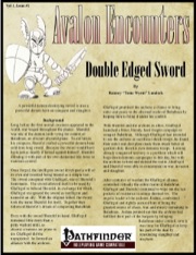 Avalon Encounters—Vol 1, Issue #1: Double Edged Sword (PFRPG) PDF