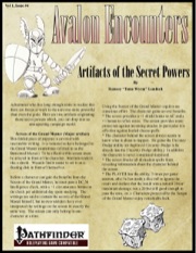 Avalon Encounters—Vol 1, Issue #4: Artifacts of the Secret Powers (PFRPG) PDF