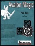 Avalon Magic—Vol 1, Issue #11: Plant Magic (PFRPG) PDF