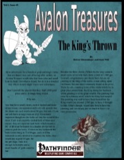 Avalon Treasure—Vol 1, Issue #1: The King's Thrown (PFRPG) PDF