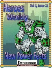 Heroes Weekly, Vol. 3, Issue #11: New Power Feats (PFRPG) PDF