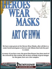 Heroes Wear Masks—Preview #6: Art of HWM (PFRPG) PDF