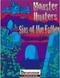 Monster Hunters: Sins of the Father (PFRPG) PDF