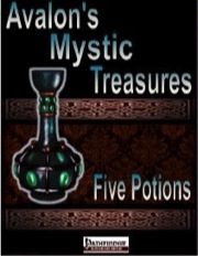 Avalon's Mystic Treasures: Five Potions (PFRPG) PDF