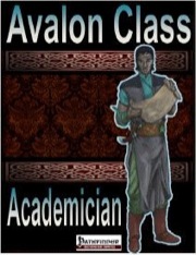 Avalon Class: Academician (PFRPG) PDF
