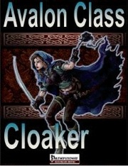 Avalon Class: The Cloaker (PFRPG) PDF