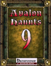 Avalon Haunts #9 (PFRPG) PDF
