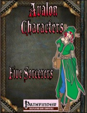 Avalon Characters: Five Sorcerers (PFRPG) PDF