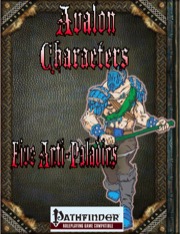 Avalon Characters: Five Anti-Paladins (PFRPG) PDF