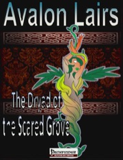 Avalon Lairs, Dryad of the Scared Grove (PFRPG) PDF