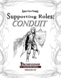 Supporting Roles: Conduit (PFRPG) PDF