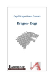Dragon-Dogs (PFRPG) PDF
