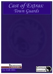 Cast of Extras: Town Guards (PFRPG) PDF