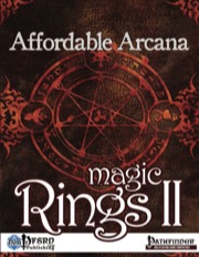 Affordable Arcana: Magic Rings II (PFRPG) PDF